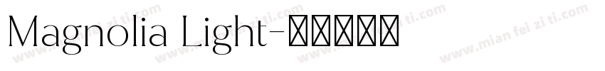Magnolia Light字体转换